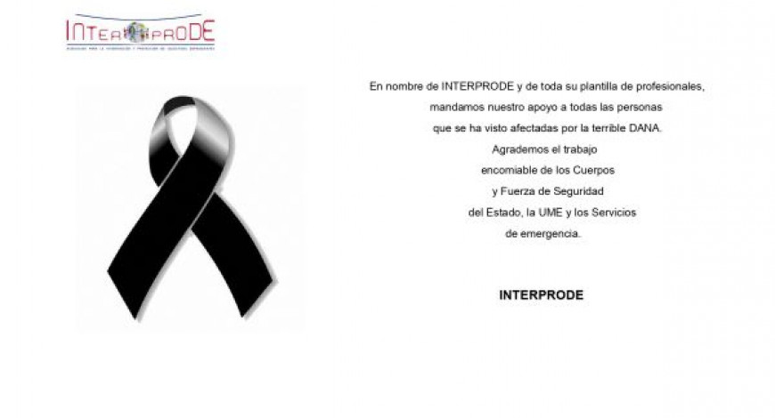 INTERPRODE SE SOLIDARIZA CON LAS VÍCTIMAS DE LA DANA